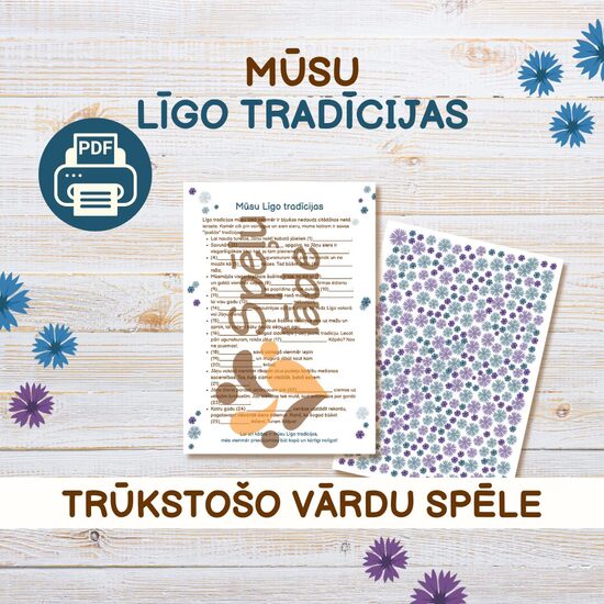 SPĒLLE "MŪSU LĪGO TRADĪCIJAS"